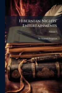 Hibernian Nights' Entertainments, Volume 1