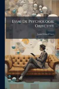 Essai De Psychologie Objective : L'ignorance Et L'irréflexion