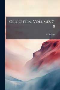 Gedichten, Volumes 7-8