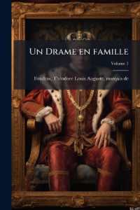 Un Drame en famille; Volume 1