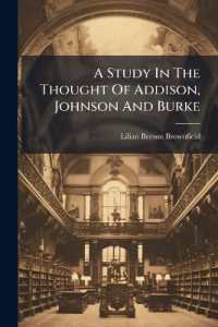 A Study in the Thought of Addison, Johnson and Burke