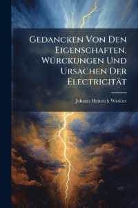 Gedancken Von Den Eigenschaften, Würckungen Und Ursachen Der Electricität
