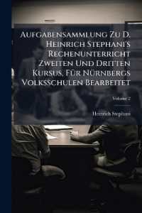 Aufgabensammlung Zu D. Heinrich Stephani's Rechenunterricht Zweiten Und Dritten Kursus, Für Nürnbergs Volksschulen Bearbeitet, Volume 2...