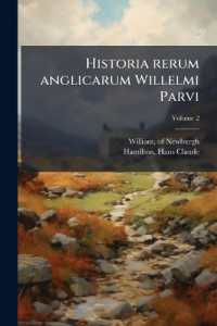 Historia rerum anglicarum Willelmi Parvi; Volume 2
