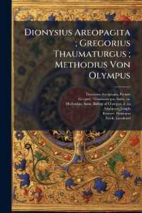 Dionysius Areopagita; Gregorius Thaumaturgus; Methodius Von Olympus