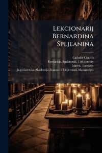 Lekcionarij Bernardina Spljeanina : Po Prvom Izdanju Od God. 1495