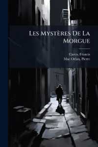 Les Mystères De La Morgue : Roman
