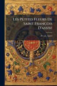 Les Petites Fleurs De Saint François D'assise