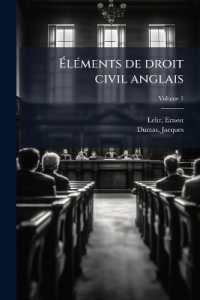 Éléments de droit civil anglais; Volume 1