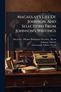 Macaulay's Life of Johnson, and Selections from Johnson's Writings