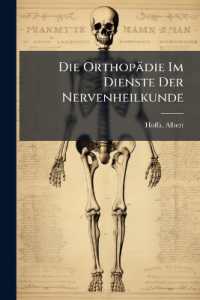 Die Orthopädie Im Dienste Der Nervenheilkunde