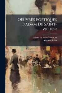 Oeuvres Poétiques D'adam De Saint-victor