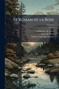 Le Roman de la Rose; Volume 2