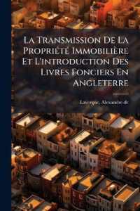 La Transmission De La Propriété Immobilière Et L'introduction Des Livres Fonciers En Angleterre