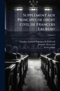 Supplément aux Principes de droit civil de François Laurent; Volume 3