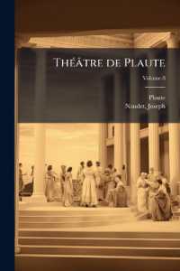 Théâtre de Plaute; Volume 8