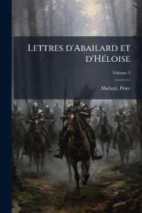 Lettres d'Abailard et d'Héloise; Volume 2