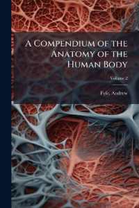 A Compendium of the Anatomy of the Human Body : Intended Principally for the use of Students Volume; Volume 2