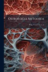 Osteologia Metodica : Para El Uso De Los Reales Colegios De Cirugia