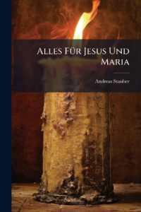 Alles Für Jesus Und Maria : Andachtsbuch Für Katholische Christen