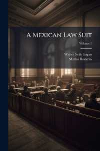 A Mexican Law Suit : An Address Delivered before the Department of Jurisprudence of the American Social Science Association, at Saratoga, September 5, 1895; Volume 1