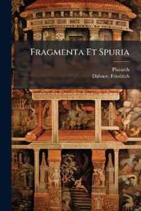 Fragmenta Et Spuria