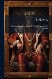 Zulima : Seconde Nouvelle Historique
