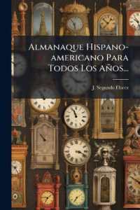 Almanaque Hispano-americano Para Todos Los Años...