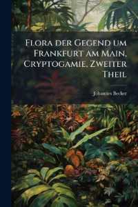 Flora der Gegend um Frankfurt am Main, Cryptogamie, Zweiter Theil