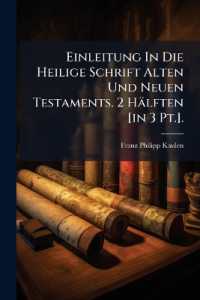 Einleitung in Die Heilige Schrift Alten Und Neuen Testaments. 2 Hälften [in 3 Pt.].