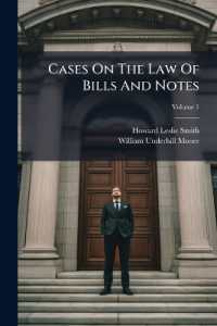 Cases on the Law of Bills and Notes : Selected from Decisions of English and American Courts; Volume 1