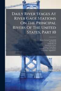 Daily River Stages at River Gage Stations on the Principal Rivers of the United States, Part 10