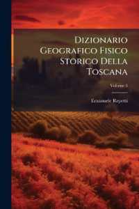 Dizionario Geografico Fisico Storico Della Toscana; Volume 3