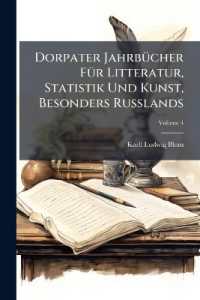 Dorpater Jahrbücher Für Litteratur, Statistik Und Kunst, Besonders Russlands; Volume 4