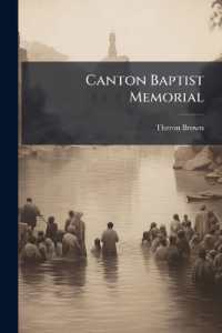 Canton Baptist Memorial : Being a Historical Discourse Delivered before the Baptist Church in Canton, Mass., at the Celebration of Their Fiftieth Anniversary, Wednesday, June 22, 1864