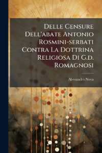 Delle Censure Dell'abate Antonio Rosmini-serbati Contra La Dottrina Religiosa Di G.d. Romagnosi : Saggio Di Alessandro Nova...