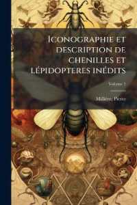 Iconographie et description de chenilles et lépidopteres inédits; Volume 1