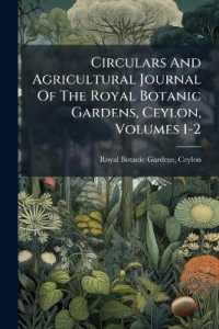 Circulars and Agricultural Journal of the Royal Botanic Gardens, Ceylon, Volumes 1-2