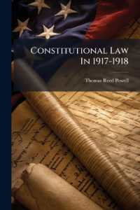 Constitutional Law in 1917-1918 : The Constitutional Decisions of the Supreme Court of the United States in the October Term, 1917