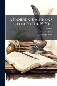 A Candidate Author's Letter to the P****te.