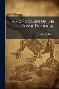 A Monograph of the Fossil Estheriae