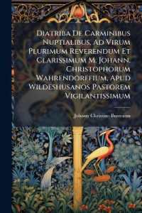 Diatriba De Carminibus Nuptialibus, Ad Virum Plurimum Reverendum Et Clarissimum M. Johann. Christophorum Wahrendorffium, Apud Wildeshusanos Pastorem Vigilantissimum : Qua Ipsi Novas Nuptias Cum Lectissima Virgine Catharina Johanna, Viri Summe