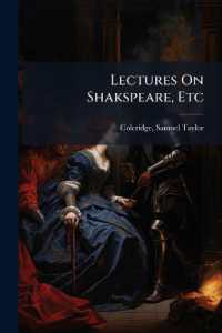Lectures on Shakspeare, Etc