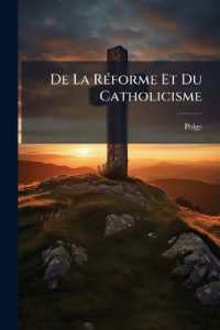 De La Réforme Et Du Catholicisme : Aux Hommes De Bonne Foi...