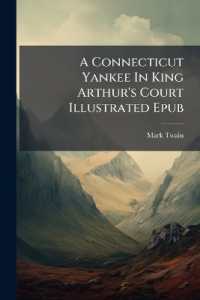 A Connecticut Yankee in King Arthur's Court Illustrated Epub