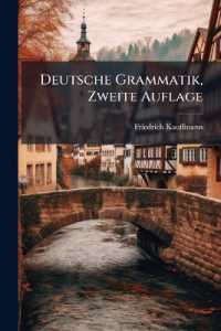 Deutsche Grammatik, Zweite Auflage