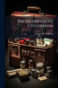 The Pathogenetic Cyclopaedia : Chapters 1-3.-v.2. Chapters 4-15