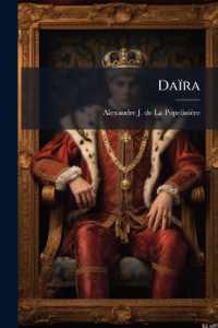 Daïra : Histoire Orientale En 4 Parties...