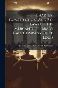 Charter, Constitution, and By-laws of the Mercantile Library Hall Company of St. Louis : Approved February 17, 1851