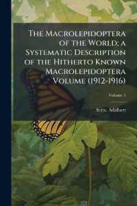 The Macrolepidoptera of the World; a Systematic Description of the Hitherto Known Macrolepidoptera Volume (1912-1916); Volume 4